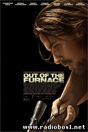 OUT OF THE FURNACE (2013)