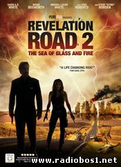 REVELATION ROAD 2: THE SEA OF GLASS AND FIRE (2013)